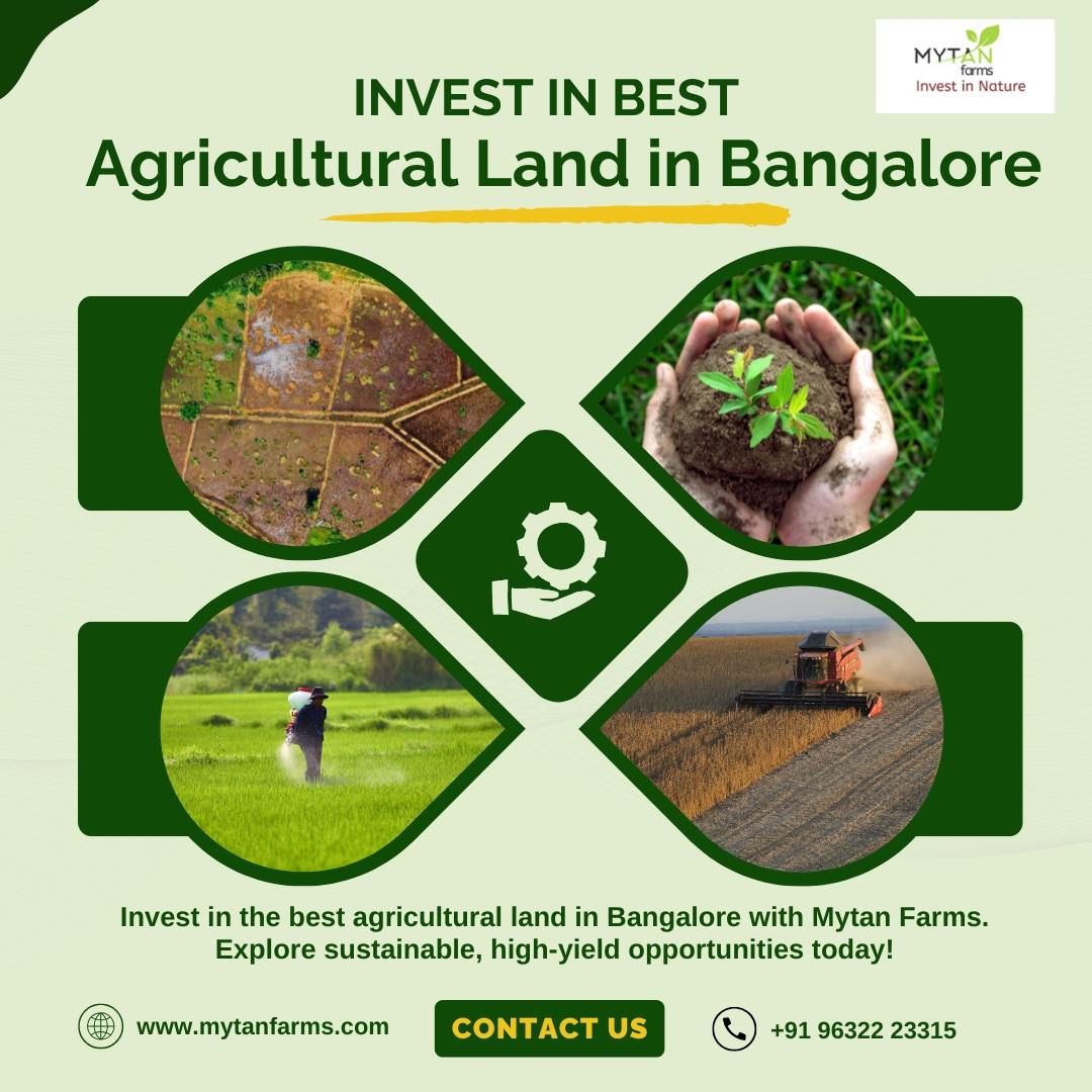 Invest In The Best Agricultural Land In Bangalore